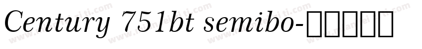 Century 751bt semibo字体转换